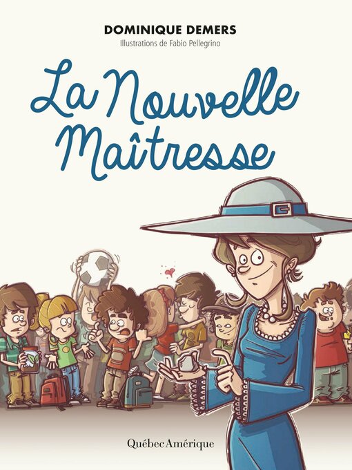 Title details for La Nouvelle Maîtresse by Dominique Demers - Available